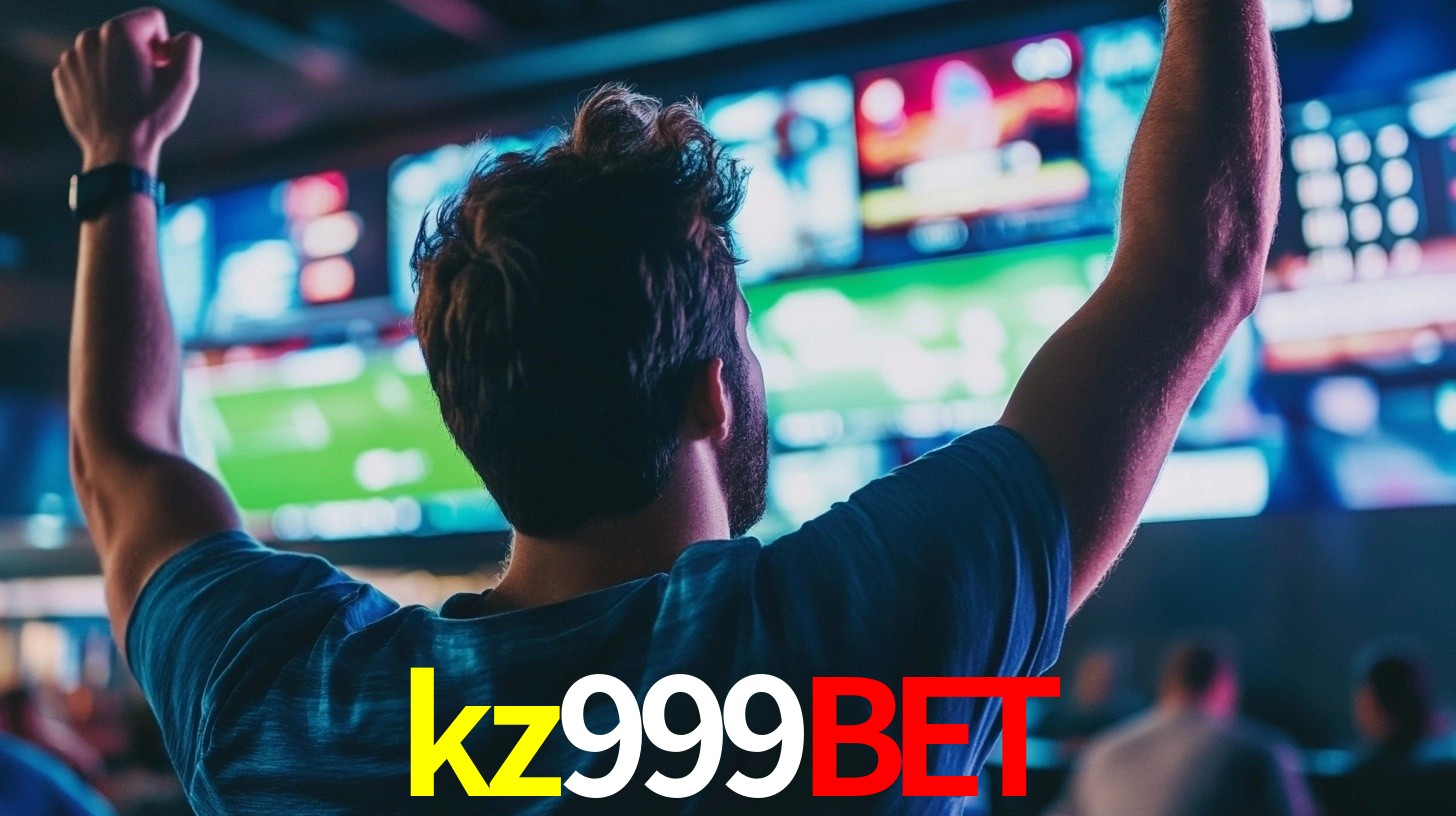 kz999bet - Oficialmente autorizado Brasil - kz999bet.com